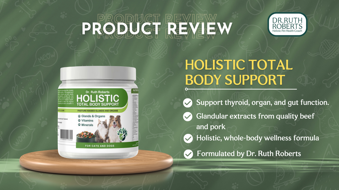 Holistic Total Body Support: Multivitamin for Cats & Dogs