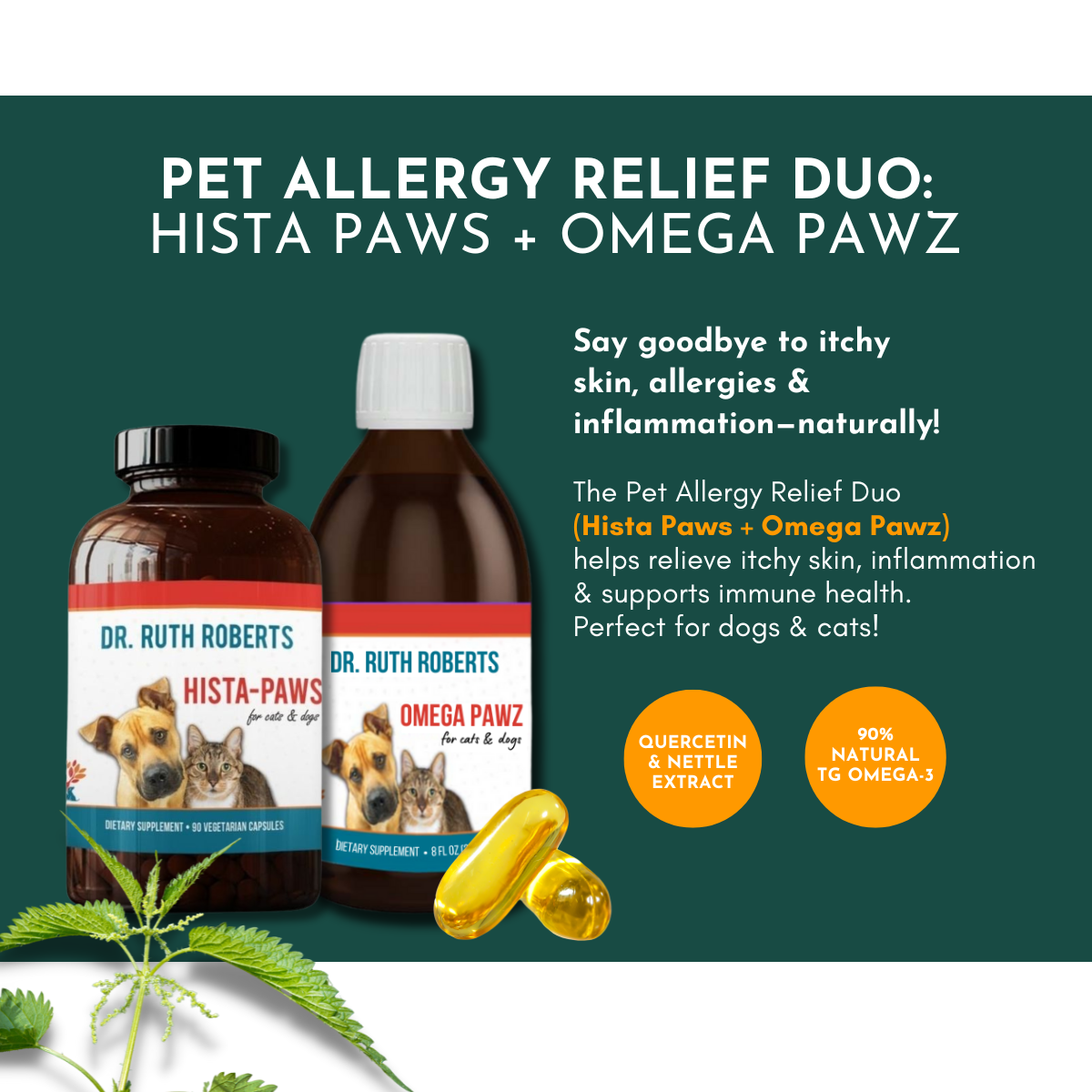 "Pet Allergy Relief Duo – Hista Paws + Omega Pawz | Natural Allergy Relief & Immune Support for Dogs & Cats | Quercetin & Fish Oil for Itchy Skin & Inflammation"
